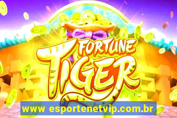 www esportenetvip.com.br